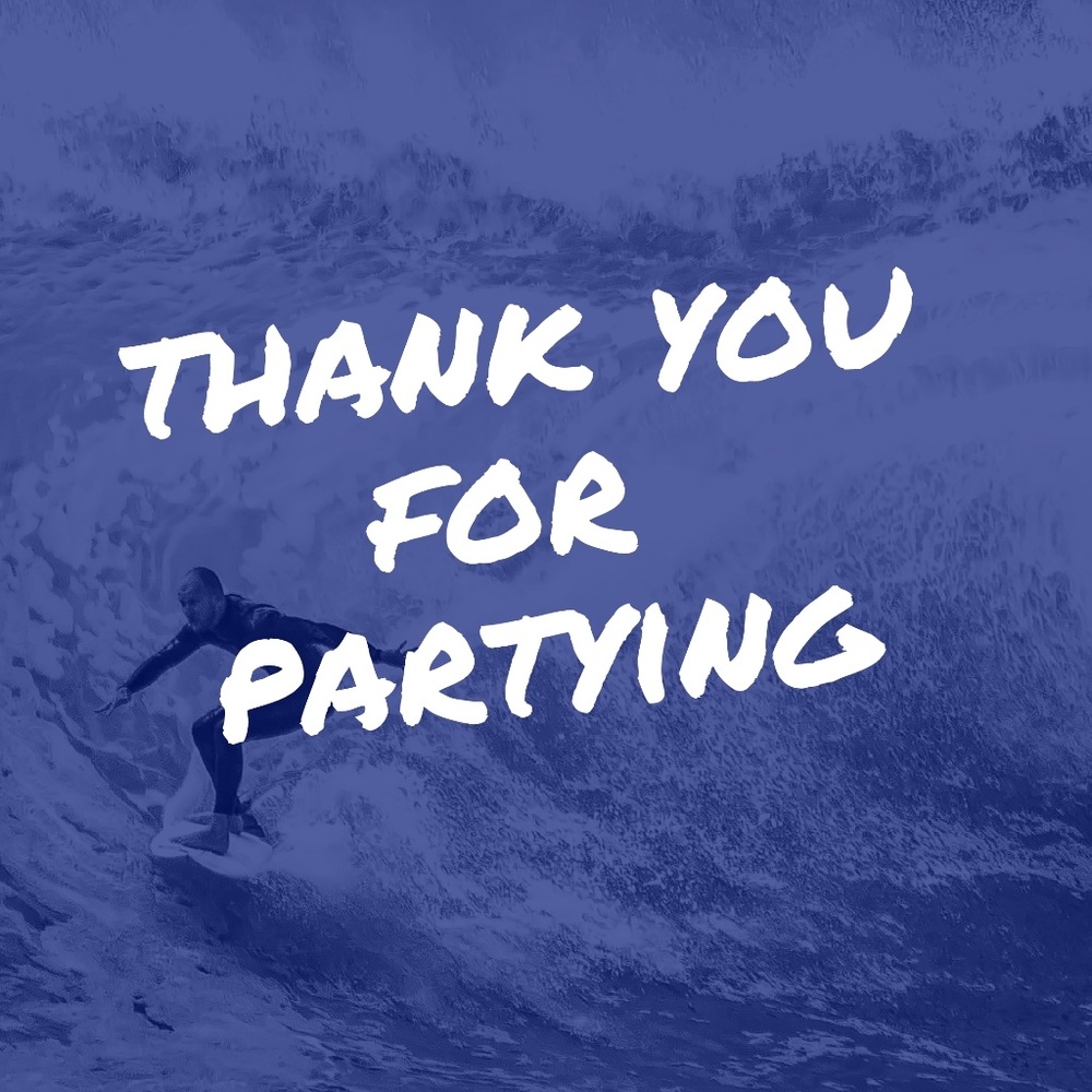 Thank you for partying with me!
